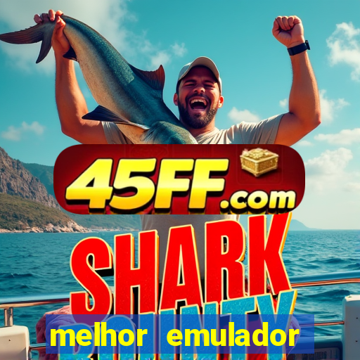 melhor emulador para pc fraco